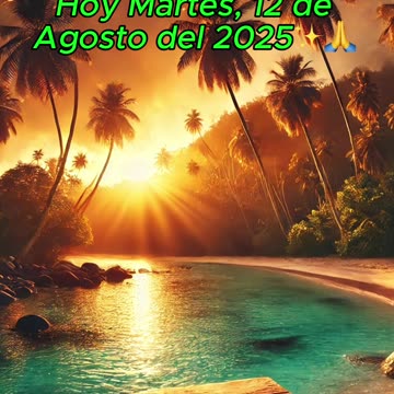 🙏✨Evangelio de Hoy Martes, 12 de Agosto del 2025✨🙏