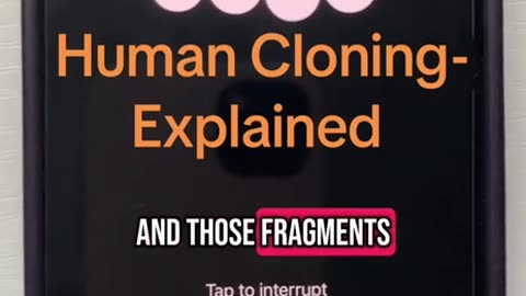 Human Cloning Explained