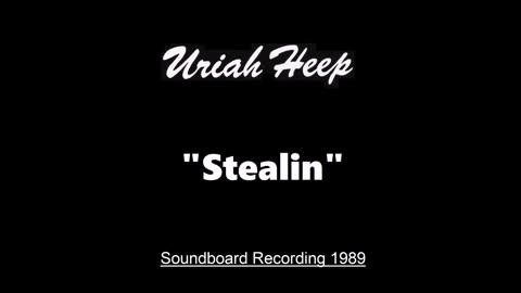 Uriah Heep - Stealin' (Live in Budapest, Hungary September 30, 1989) Soundboard