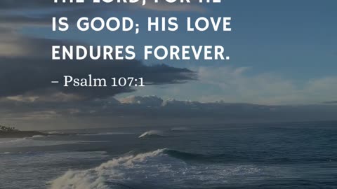 His love endures forever—and shows up today.