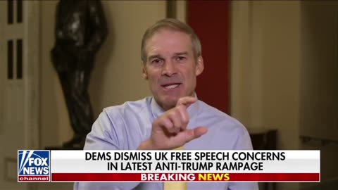 Rep Jim Jordan Warns of UK-Style Censorship in America