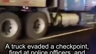 A truck evaded a checkpoint and fired at police officers in Mexico