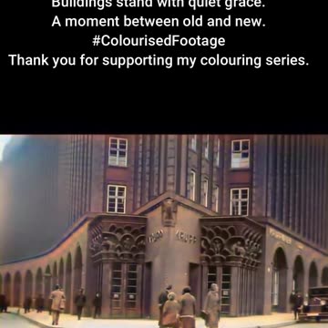 1924 City Streets Everyday Movement and Architecture #ColourisedHistory