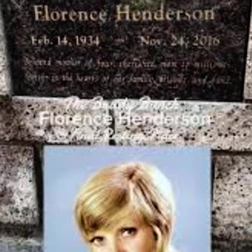FAMOUS GRAVES - VOL. 117: FLORENCE HENDERSON