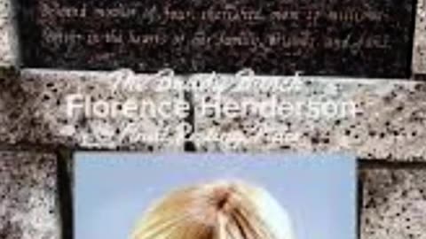 FAMOUS GRAVES - VOL. 117: FLORENCE HENDERSON