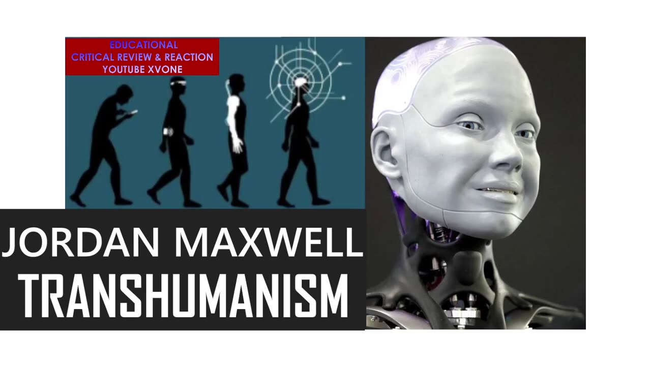 Jordan Maxwell - Transhumanism
