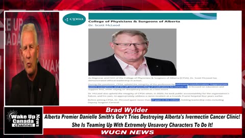 WCUCN-Epi#309-Alberta Premier Danielle Smith’s Gov't Tries Destroying Alberta Ivermectin Cancer