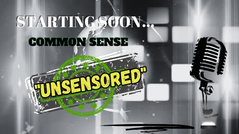 Common Sense UnSensored:
