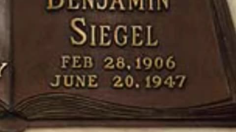FAMOUS GRAVES - VOL. 445: BUGSY SIEGEL