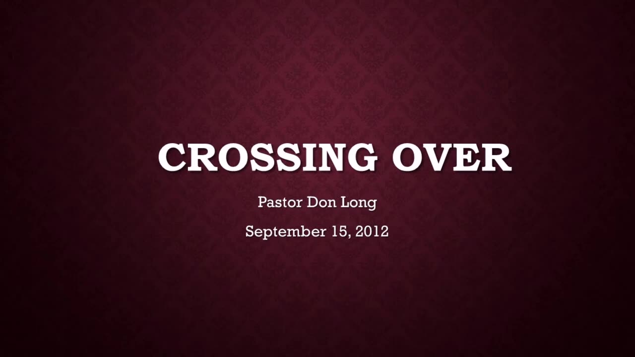 Crossing Over- Yom Teruah (September 15, 2012)