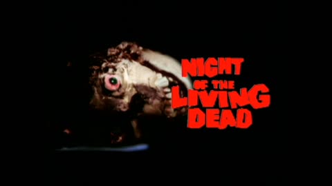 Night Of The Living Dead , 1968 Movie Trailer