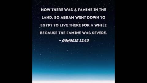 Abram’s faith is tested by famine.