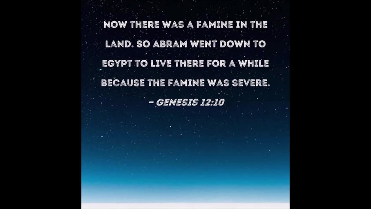 Abram’s faith is tested by famine.
