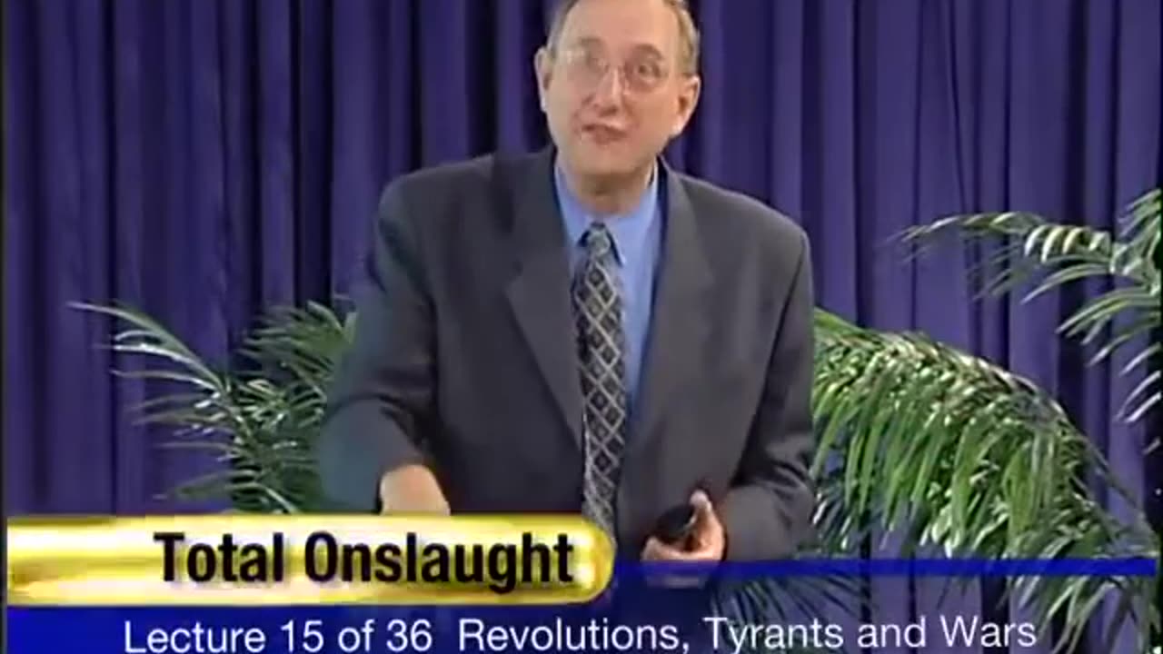 215 - Revolutions, Tyrants & Wars - Total Onslaught - Walter Veith -480p