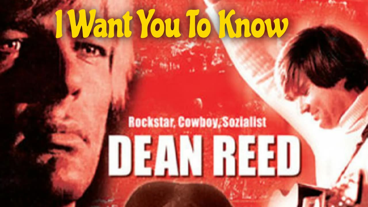 I Want You To Know - Dean Reed