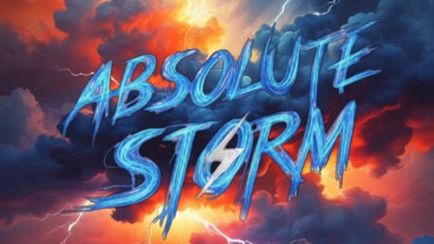 Absolute Storm: Ep. 19 - 9:00pm ET - 5/6/25 - Oh Canada|MAGAtraz|CV19 Comms|AOTW|History Of Q