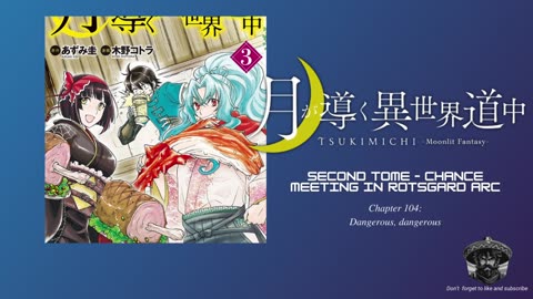 Tsukimichi Moonlit Fantasy | Second Tome – Chance Meeting in Rotsgard Arc | Chapter 104