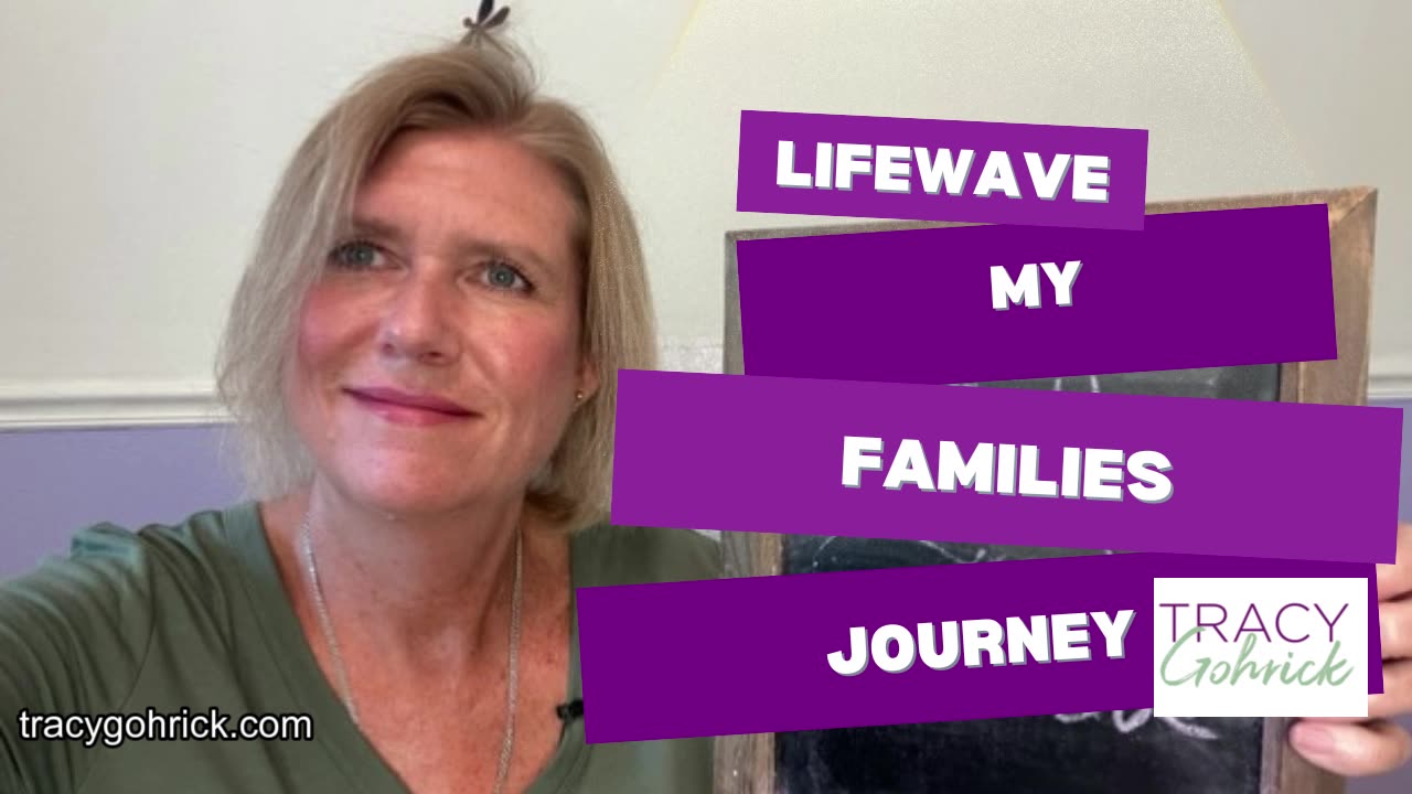 Lifewave: My families Journey