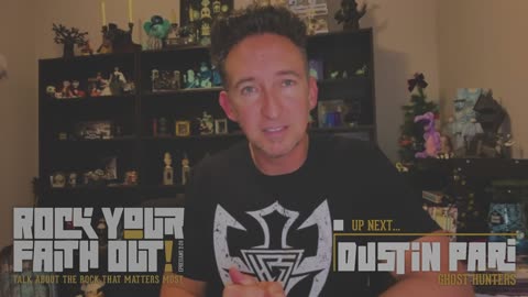 Paranormal Rockstar Dustin Pari of TV's Ghost Hunters is Up Next on Rock Your Faith Out!