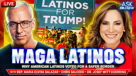 Latinos For Trump: Why They Voted For MAGA & Mass Deportations Of Illegal Immigrants w/ Rep. Maria Elvira Salazar & Chris Salcedo + How ChatGPT Endangers Mentally Ill Users w/ Dr. Josef Witt-Doerring – Ask Dr. Drew