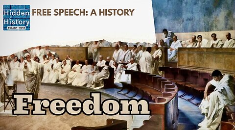 The history of freedom of speech explained