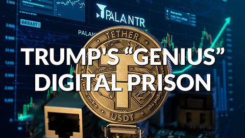 Sam Adams - Trump's “GENIUS” Digital Prison