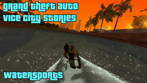 GTA: Vice City Stories | Side Activities: Time Trials – Watersports