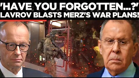 LAVROV REMINDS BERLIN OF WWII: Germany’s Phantom War Drills Exposed By Moscow