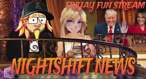 NIGHTSHIFT NEWS FRIYAY FUN STREAM WITH HANDY AND DA- FUNNY CLIPS, JOKES AND ALL THE FUN MOMENTS!