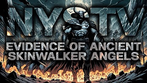 Skinwalker Angels - The Shapeshifter Entities of the Bible and Mythology Have Returned (NYSTV)