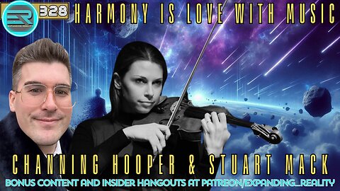 328 | Channing Hooper & Stuart Mack with Mary | Harmony is Love with Music