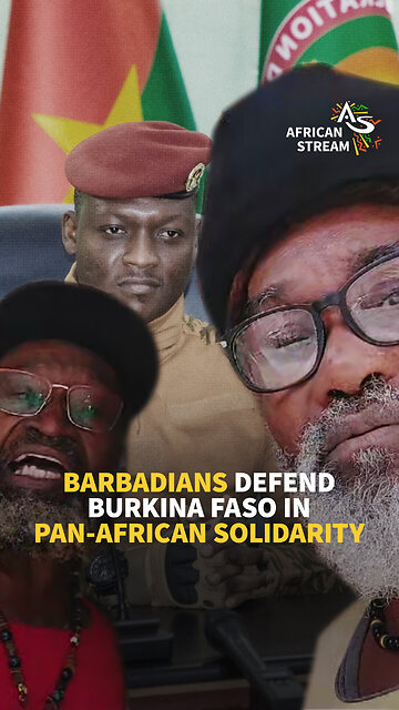BARBADIANS DEFEND BURKINA FASO IN PAN-AFRICAN SOLIDARITY