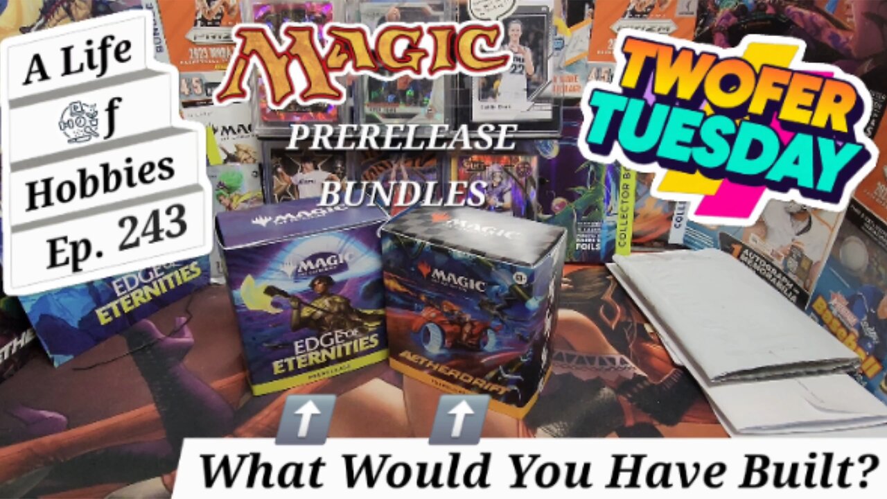 Twofer Tuesday ft. PRERELEASE Bundles of Edge of Eternities & Aetherdrift e243