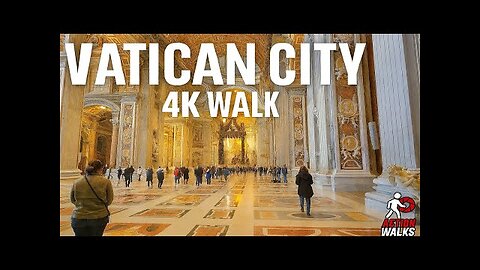 Vatican City 4K Walking Tour - St. Peter’s Basilica & Sistine Chapel