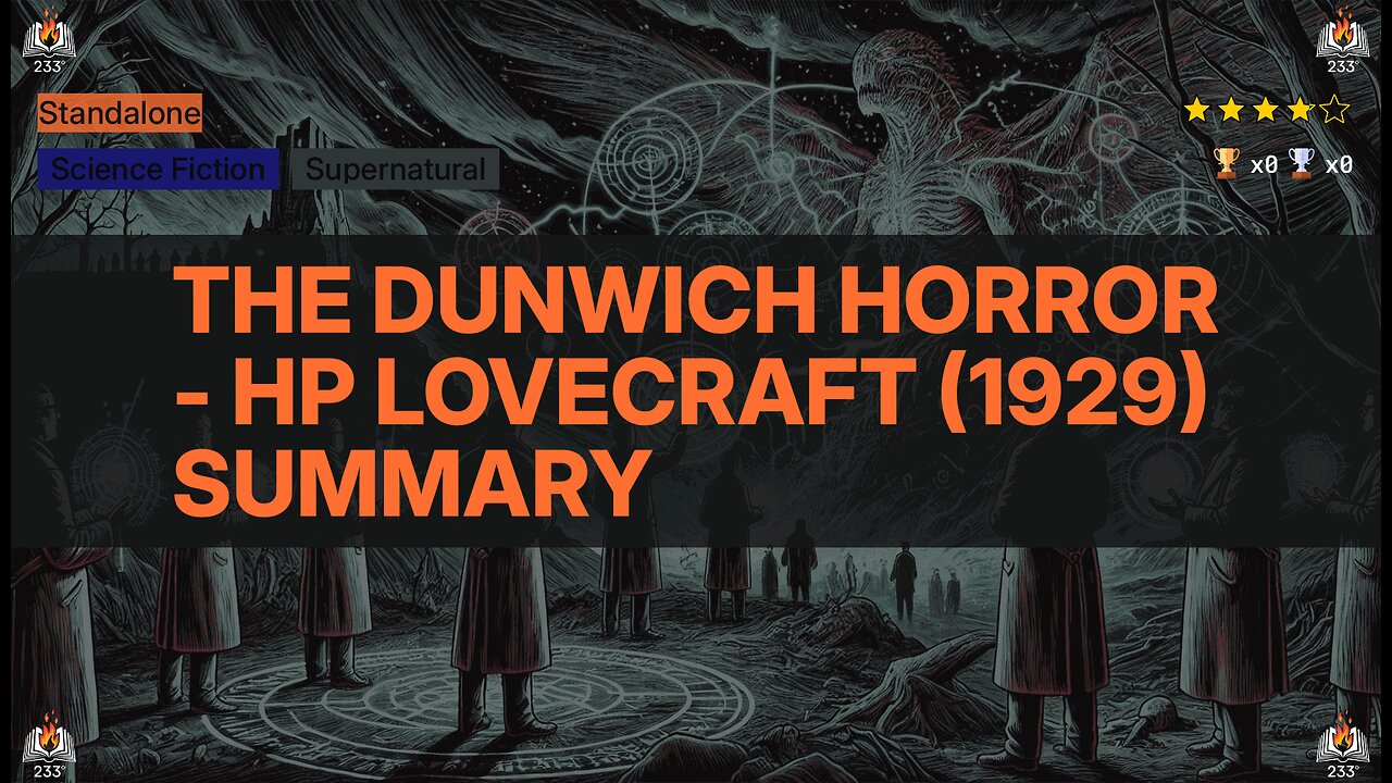 The Dunwich Horror - HP Lovecraft (1929) Summary
