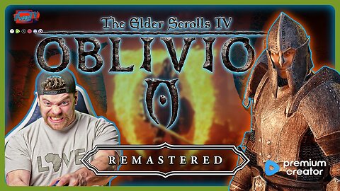 🔵 Gaming on Rumble - RTMP Passthrough SPECIAL | The Elder Scrolls: Oblivion (REMASTERED)