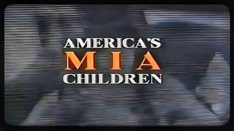 CDNews DARK NECESSITIES se.3 - ep.1 Americas MIA Children (1992 vhs movie)