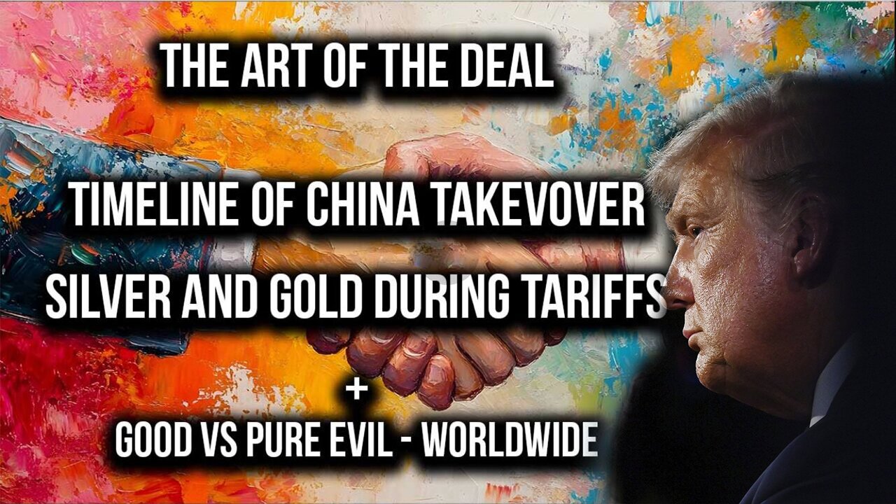 And We Know BOMBSHELL 04.14.25: "CHINA Takeover Timeline, The ART Of The DEAL, Silver/Gold Investments"