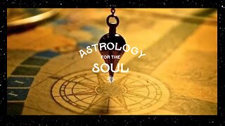 Astrology for the Soul August 27, 2025