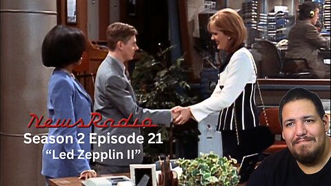 NewsRadio | Season 2 Episode 21 | "Led Zepplin II" | TV Show Reaction