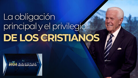 LA OBLIGACIÓN PRINCIPAL Y EL PRIVILEGIO DE LOS CRISTIANOS