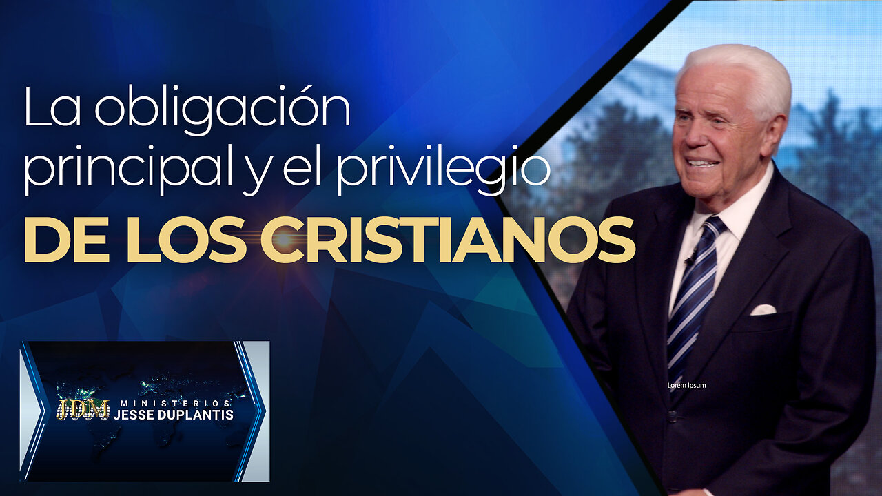 LA OBLIGACIÓN PRINCIPAL Y EL PRIVILEGIO DE LOS CRISTIANOS