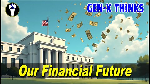 Our Financial Future