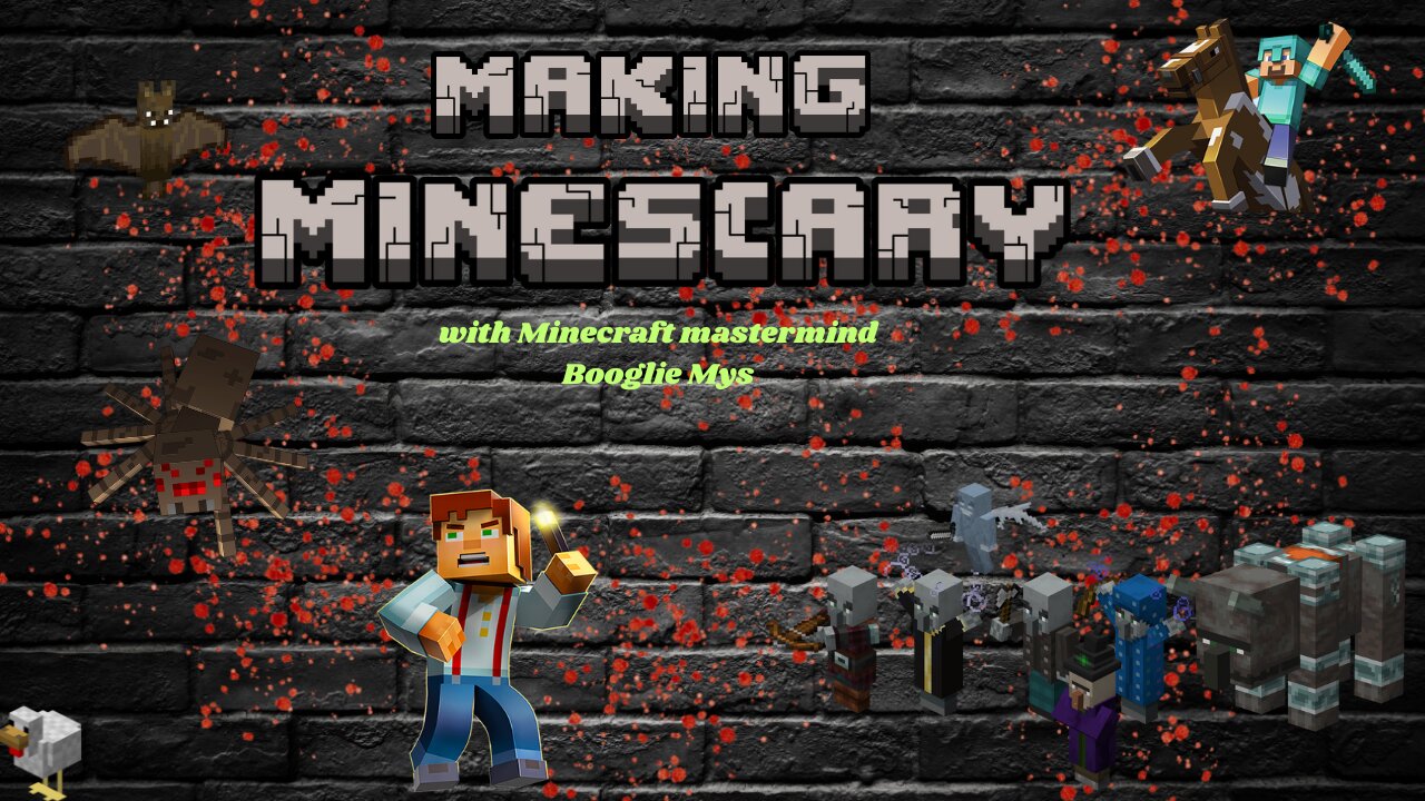 Making Minescary