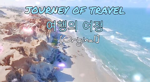 Original) journey of travel/ 여행의 여정.