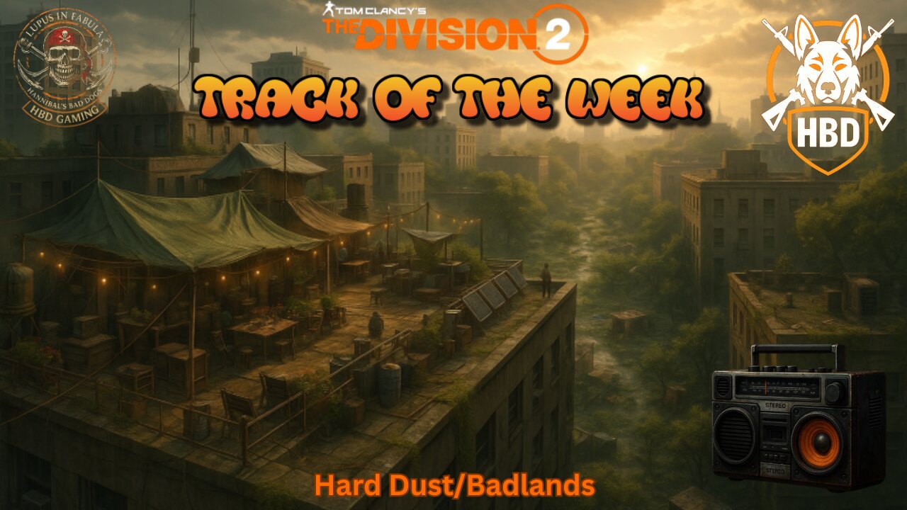 The Division 2 - Track of the Week: Hard Dust/Badlands