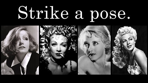 Strike a pose.