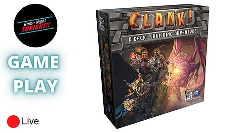 Let’s steal from a dragon! Clank! Game Play