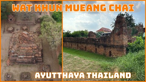 Wat Khun Mueang Chai วัดขุนเมืองใจ - Ancient Temple With Drone Footage - Ayutthaya Thailand 2025