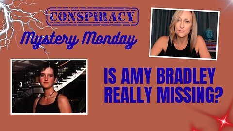 Is Amy Bradley REALLY Missing
